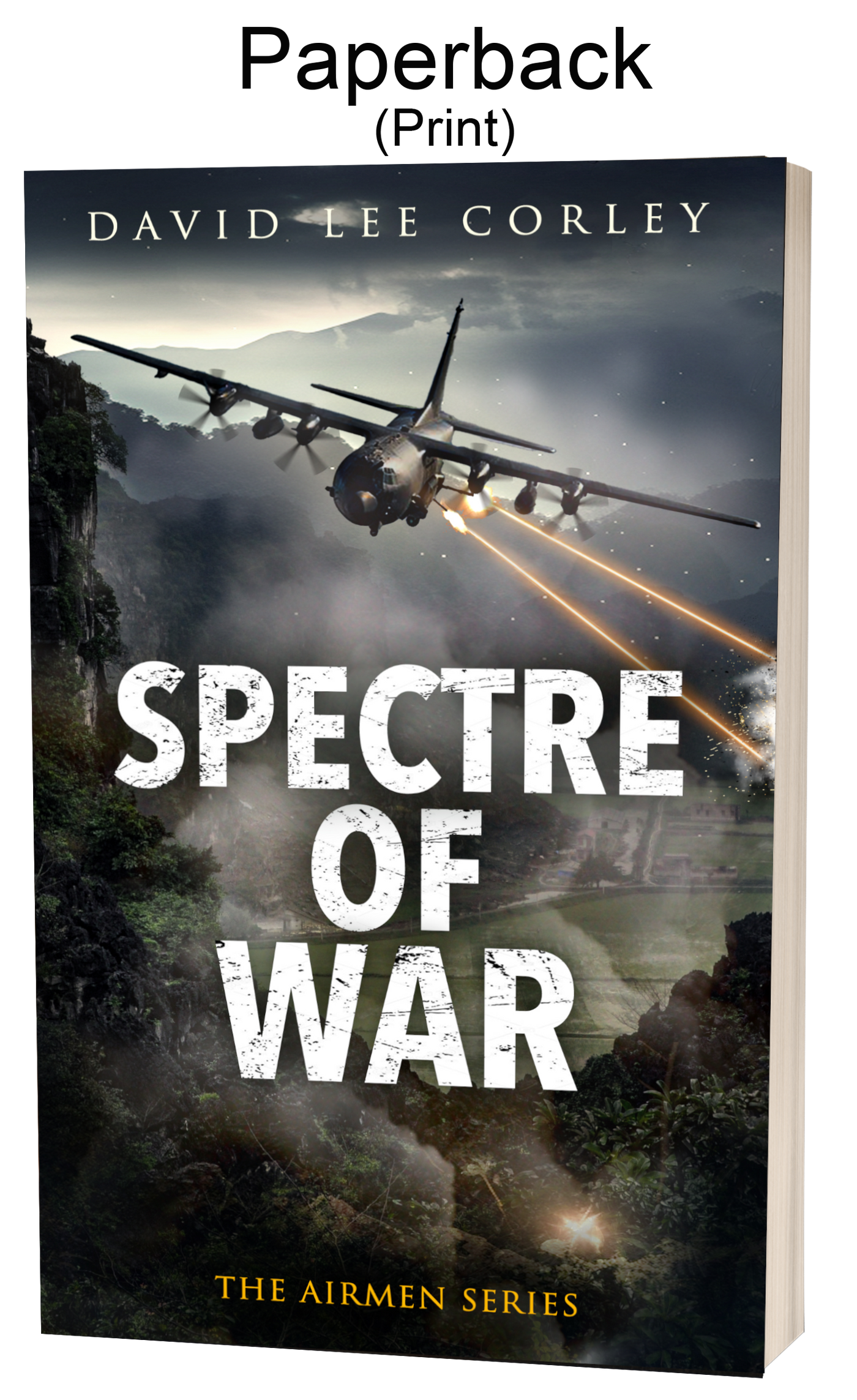 Spectre of War - A Vietnam War Novel (Book 19 in the Airmen Series) - Paperback