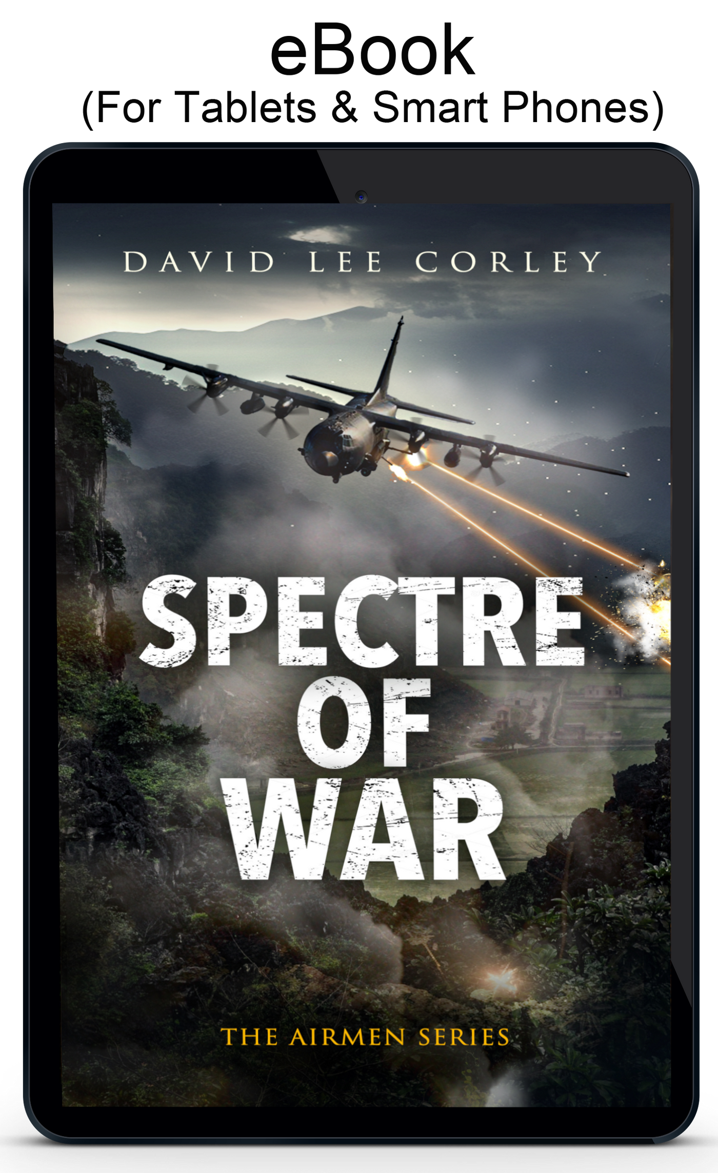 Spectre of War - A Vietnam War Novel (Book 19 in the Airmen Series) - eBook