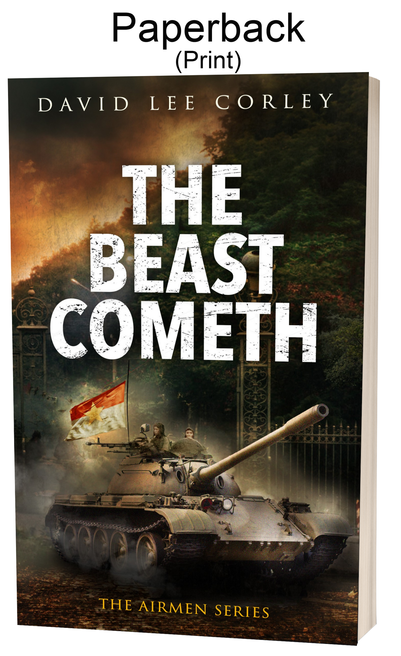 The Beast Cometh - Paperback - A Vietnam War Novel (Book 21 in the Airmen Series)