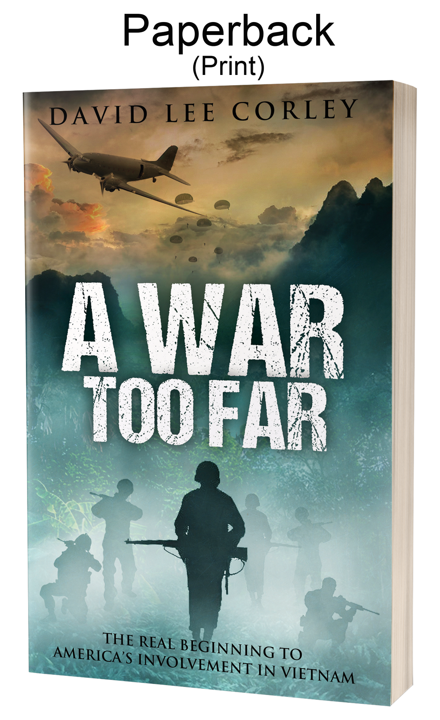 A War Too Far - A Vietnam War Novel (Airmen Series Book 1) - Paperback