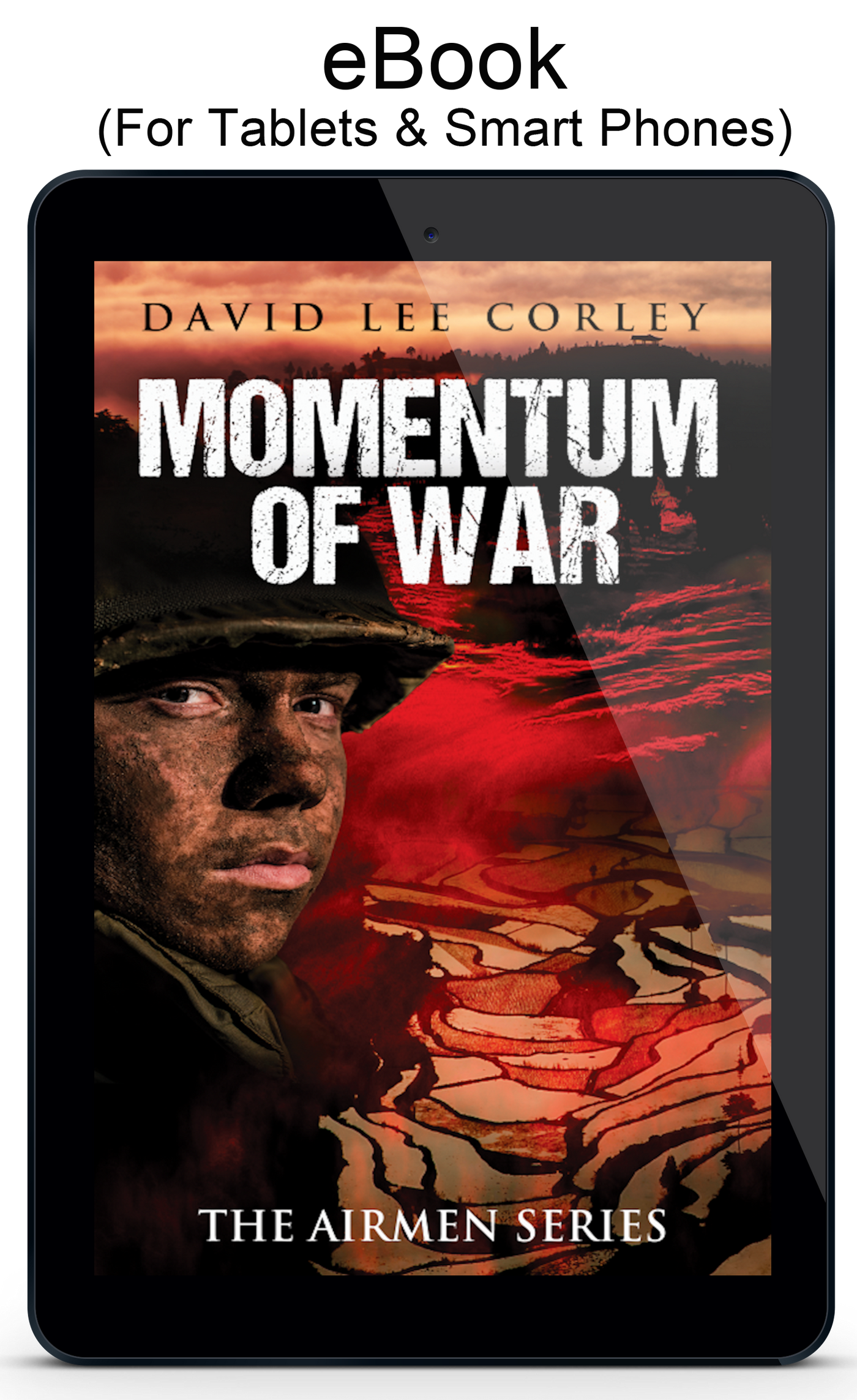 Momentum of War - A Vietnam War Novel (Airmen Series Book 8) - eBook