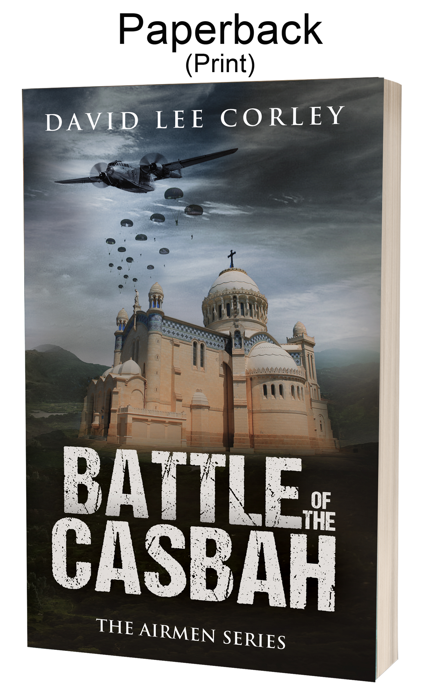 Battle of the Casbah: A Historical War Novel (Airmen Series Book 7) - Paperback